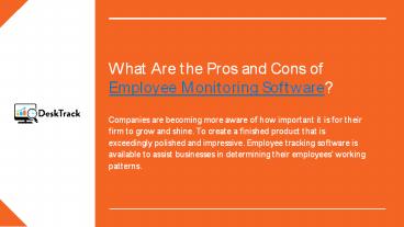What Are the Pros and Cons of Employee Monitoring Software?