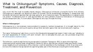 What is Chikungunya?