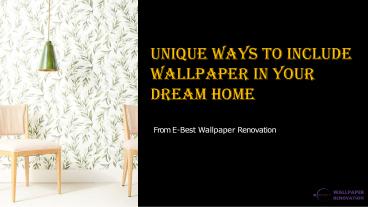 Ways to include wallpaper in your home