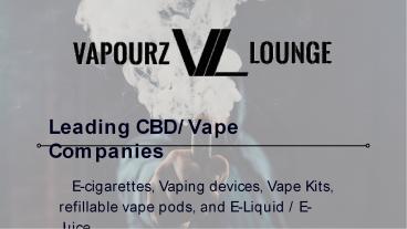 Vape shop near me | Vape shop | Vapourz Lounge | 2022