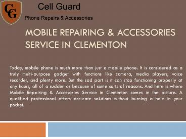 Mobile repairing & accessories Service in Clementon