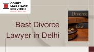 Best Divorce Lawyer in Delhi
