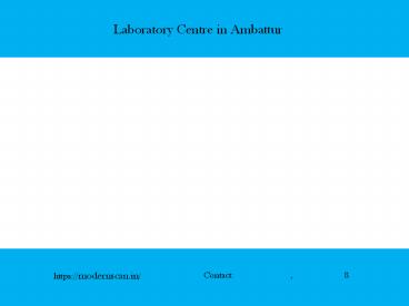 Laboratory centre in Ambattur