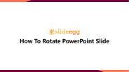 How To Rotate PowerPoint Slides