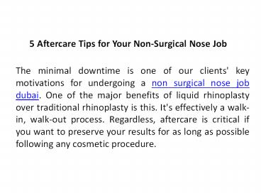 5 Aftercare Tips for Your Non-Surgical Nose Job