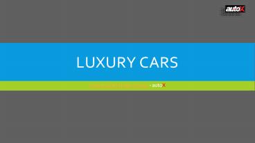 Luxury Cars in India | Luxury Cars – autoX