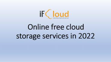 Online free cloud storage services in 2022