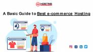 Basic Guide to Ecommerce Hosting