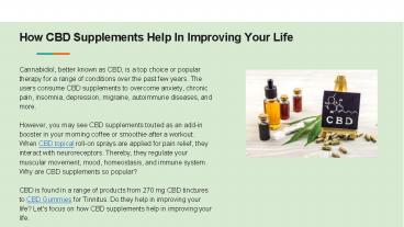 How CBD Supplements Help In Improving Your Life