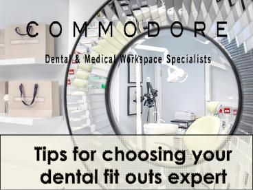 Tips for choosing your dental fit outs expert