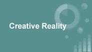 creative reality