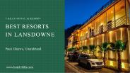 Best Resorts in Lansdowne