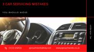3 Car Servicing Mistakes You Should Avoid