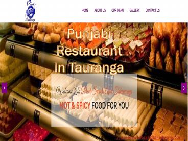 Relish The taste Of Punjabi Cuisines at Punjabi restaurant In Tauranga