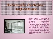 Automatic Curtains - ewf.com.au
