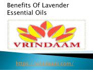 Benefits Of Lavender Essential Oils