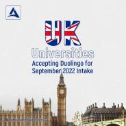 UK Universities Accepting Duolingo for September 2022 Intake