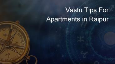 Vastu Tips For Apartments in Raipur