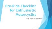 Pre-Ride Checklist for Enthusiastic Motorcyclist