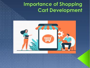 Importance of Shopping Cart Development