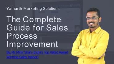 The Complete Guide for Sales Process Improvement