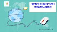Points to Consider while hiring PPC Agency