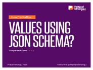 How to Define Values Using JSON Schema