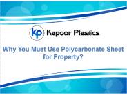 Why You Must Use Polycarbonate Sheet for Property?