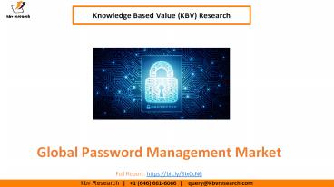 Global Password Management Market size to reach USD 2.9 Billion by 2027 - KBV Research