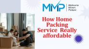 How Home Packing Service Really affordable – MMP