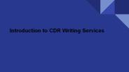 Introduction to CDR Writing Services