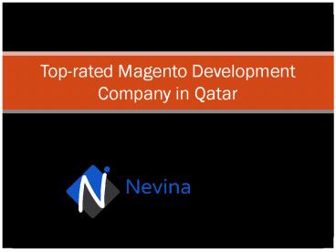 Top-rated Magento Development Company in Qatar