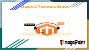 Magento 2 Maintenance & Support Services