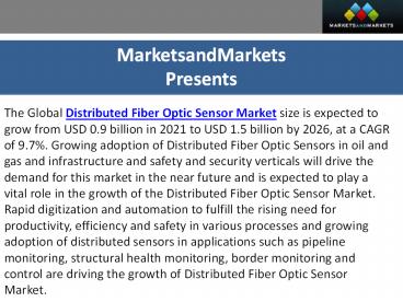 Distributed Fiber Optic Sensor Market expect to Observe Spectacular Growth During 2021 to 2026