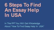 6 Steps To Find An Essay Help In USA