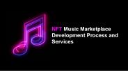 NFT Music Marketplace Development Process and Services