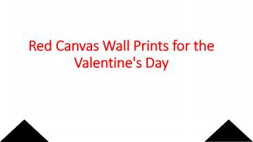 Red Canvas Wall Prints for the Valentine's Day