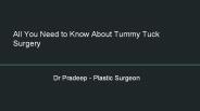 All You Need to Know About Tummy Tuck Surgery