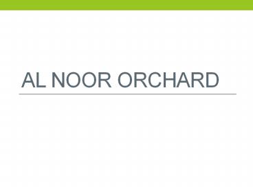 Al Noor Orchard housing Society - Lahore in Pakistan