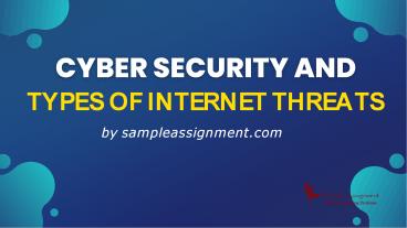 Cyber Security and types of internet threats
