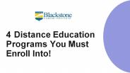 4 Distance Education Programs You Must Enroll Into!