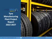 Tyre Manufacturing Plant Project Report 2022-2027 | Syndicated Analytics