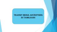Transit Media Advertising In Tamilnadu