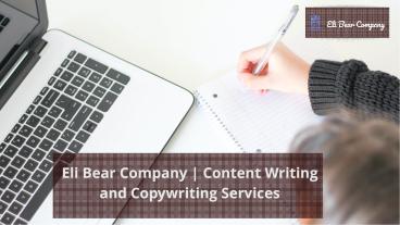 Eli Bear Company - Copywriting and Content Creation