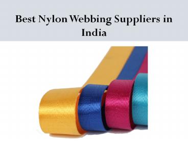 Nylon Webbing Suppliers in India