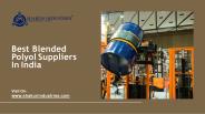 Best Blended Polyol Suppliers In India