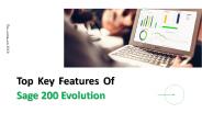 Top Key Features Of Sage 200 Evolution
