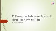 Difference Between Basmati and Plain White Rice