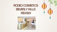 R cosmetics rodeo dr reviews