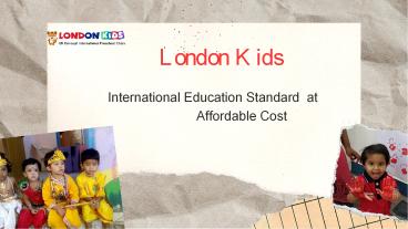 Best Playschool/Preschool in Mancherial - London Kids